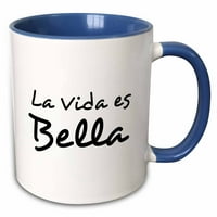 3Drose la vida es bella - Животът е красив на испански - черно -бял текст - два тона синя халба, 11 -унция