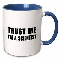 3Drose Повярвайте ми, аз съм учен - забавна работа хумор - Забавна научна работа подарък - два тона синя халба, 11 -унция
